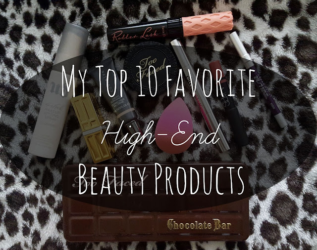 My Top 10 Favorite High-End Beauty Products