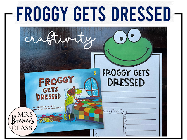 Froggy Gets Dressed book activities unit with literacy printables, reading companion activities, lesson ideas, and a craft for Kindergarten and First Grade