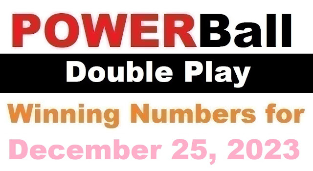 PowerBall Double Play Winning Numbers for December 25, 2023