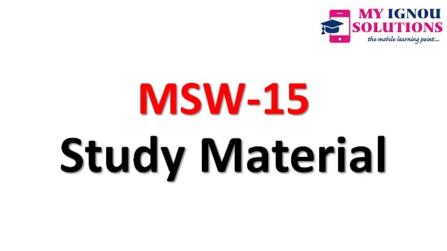 IGNOU MSW-15 Study Material 