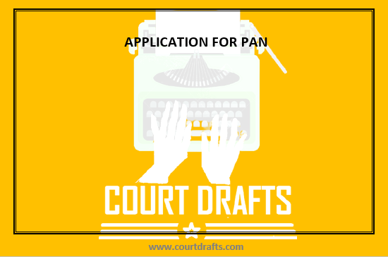 APPLICATION FOR PAN