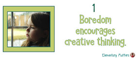 Let Them Get BORED! There is much scientific research that tells us that it's not such a bad thing to let children get bored, but it's actually good for them!