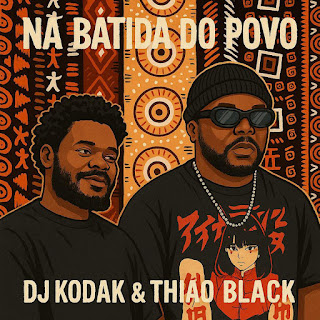 DJ Kodak x Thiao Black - Na Batida do povo [ Download mp3 