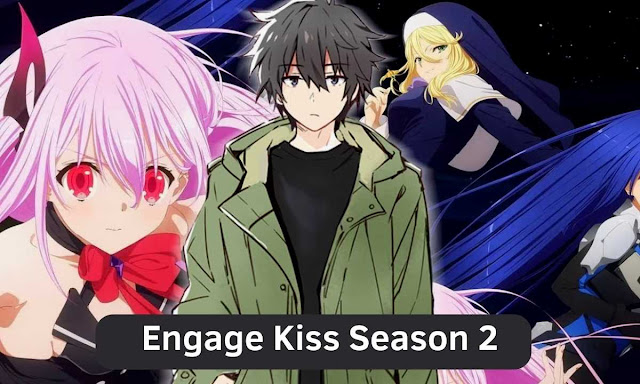 Engage Kiss Season 2