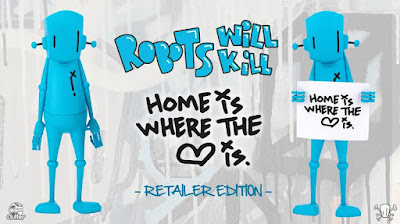 Robots Will Kill “Home is Where the Heart Is” Edition Vinyl Figure by Chris RWK x Clutter