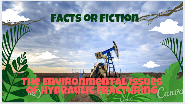 Facts vs. Fiction Environmental Issues of Hydraulic