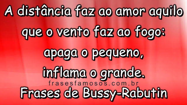 Frase de Roger Bussy-Rabutin