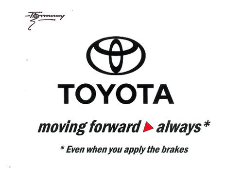 After all � Toyota is still