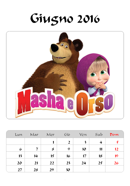 Calendario 2016 - Masha e Orso - Giugno