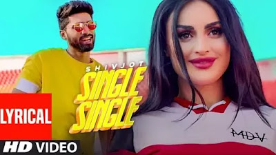 Single Single Lyrics - Shivjot