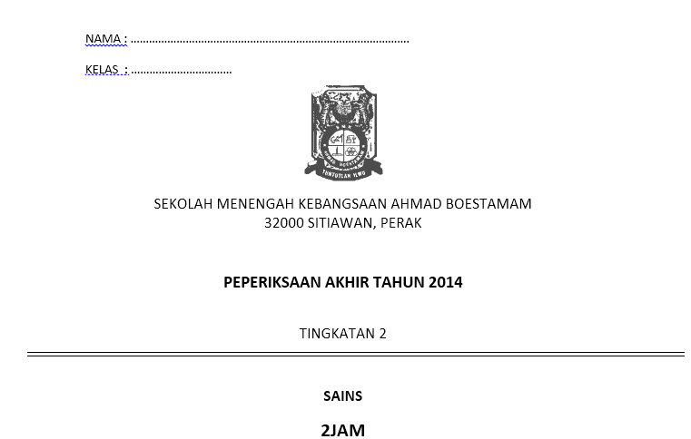 Soalan Akhir Tahun Sains Ting 2 ~ My School