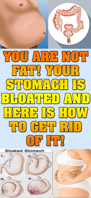 You Are Not Fat! Your Stomach Is Bloated And Here Is How To Get Rid Of It!