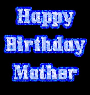 Happy birthday mother