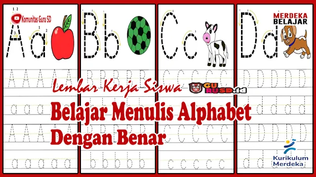 Lembar Kerja Belajar Menulis Alphabet dengan Benar