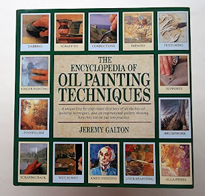 The Encyclopedia of Oil Painting Techniques