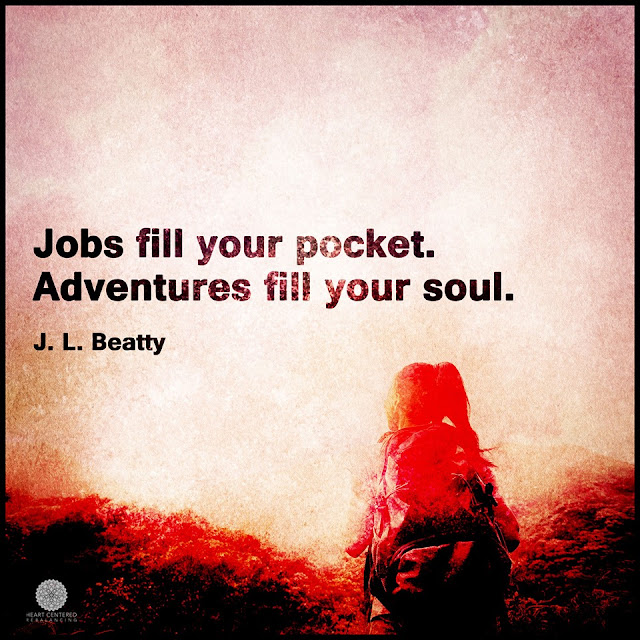 jobs fill your pockets adventures fill your soul. quotes