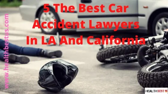 five Best Car Accident Lawyers In LA And California