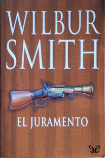 El Juramento - Wilbur Smith