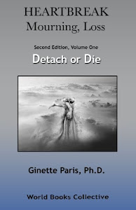 Heartbreak, Mourning, Loss, Volume 1: Detach or Die