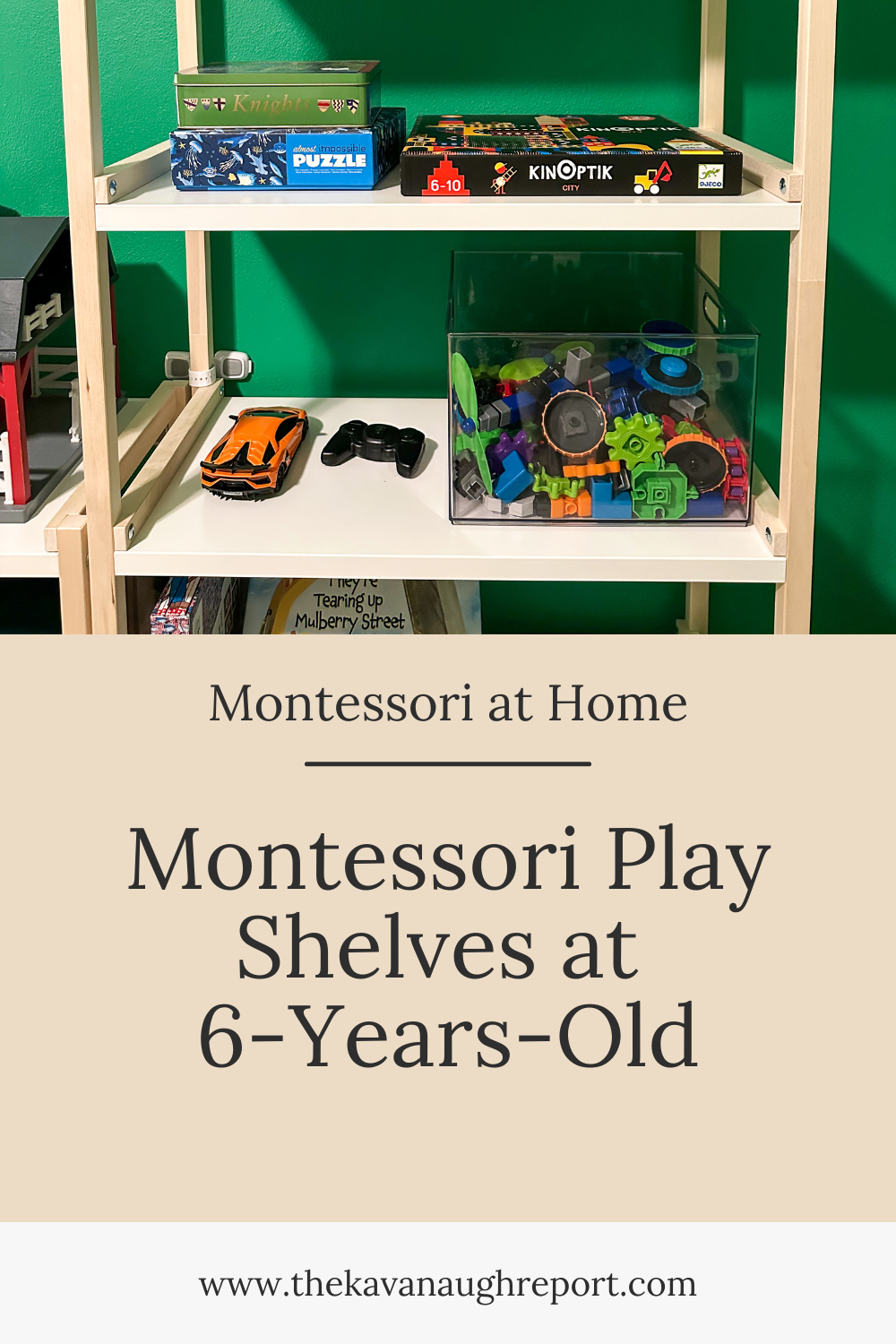 Some play shelf and toy ideas for 6-years-old from our Montessori home. Montessori play shelves for a second plane of development 6-year-old boy