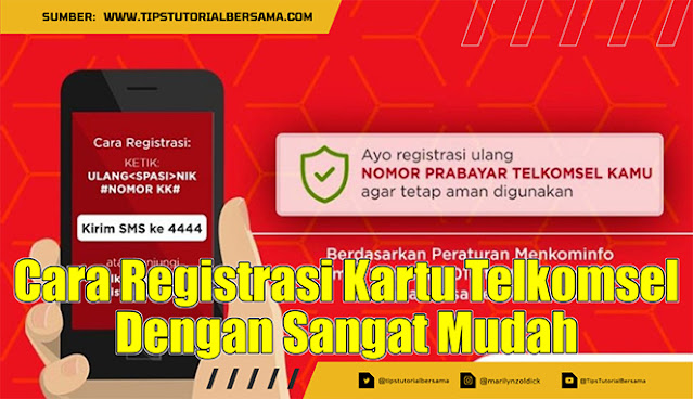 Cara Registrasi Kartu Telkomsel Dengan Sangat Mudah