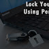 How To Lock And Unlock Your PC Using USB Flash Pendrive