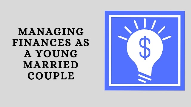 Managing Finances as a Young Married Couple: Our Approach to Saving and Spending