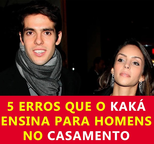 5 Lições Imperdíveis que TODOS OS HOMENS Precisam Aprender com o Casamento de Kaká!