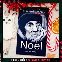 • L'amer Noël - Sébastien Theveny