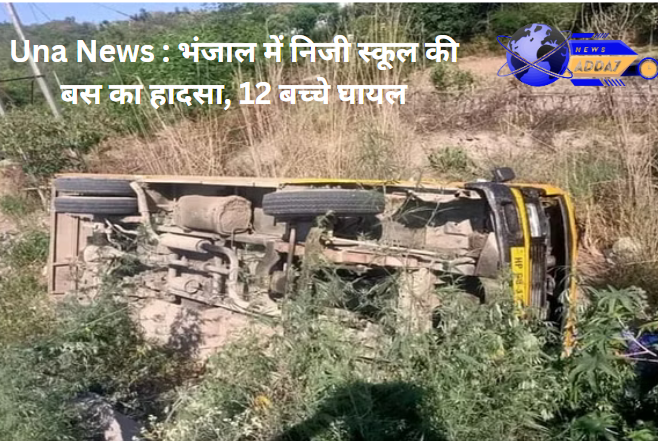 Una News - School Bus Fall Down a Hill In Una Himachal Pradesh