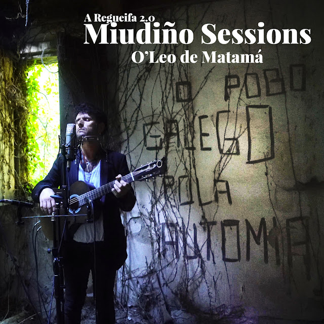 Miudiño Sessions - O'Leo de Matamá (AV, 2022)