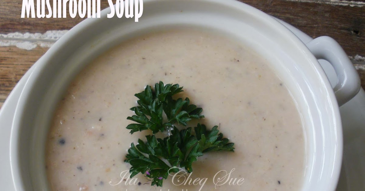 Resepi Mushroom Soup With Garlic Bread - Pijatan r