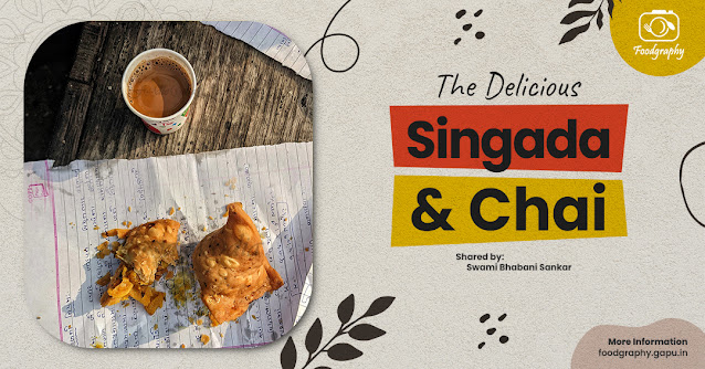Singada and Chai: The delicious combo in evening