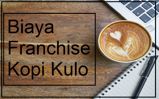 franchise kopi kulo