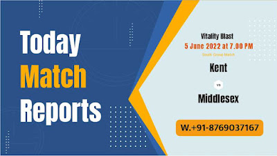 T20 Blast MDX vs KENT South Group Today Match Prediction ball by ball