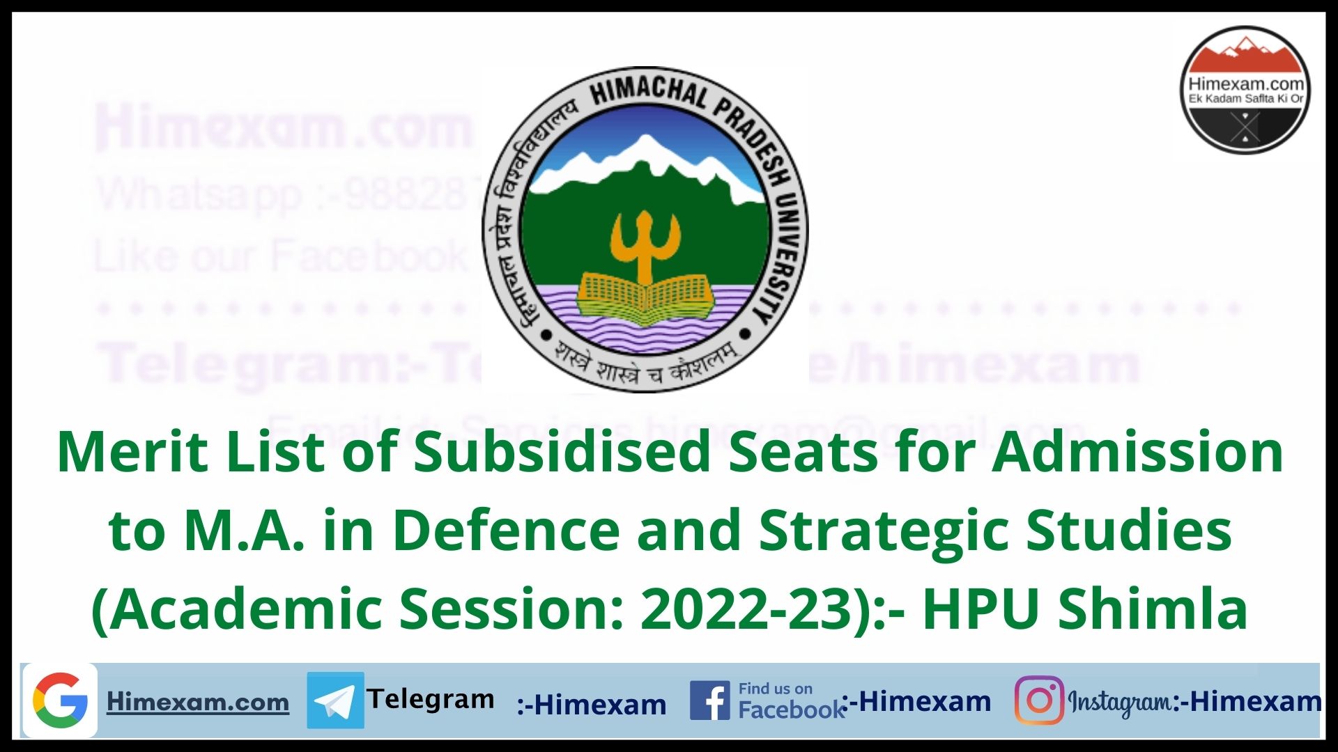 Merit List of Subsidised Seats for Admission to M.A. in Defence and Strategic Studies (Academic Session: 2022-23):- HPU Shimla