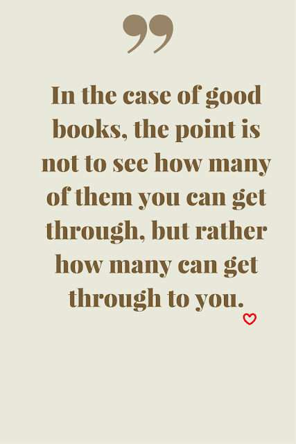 in the case of good book,the point is not to see how many of them you can get through,but rather how many can get through to you