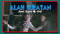  Lirik Lagu Sazqia Rayani & Arief - Alah Suratan