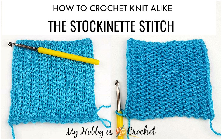 My Hobby Is Crochet: How to CROCHET: Knit alike Stockinette Stitch in Rows  with the Yarn Over Slip Stitch