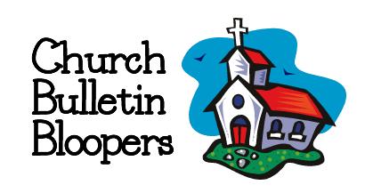 Church Bulletin Bloopers