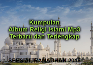 Download Lagu Religi Islam Terbaru Dan Terlengkap