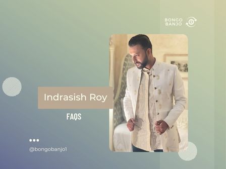 Indrasish Roy FAQs