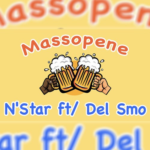 N’Star – Massopene (feat. Del Smo) Mp3 Download 2022  