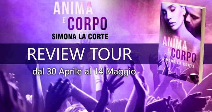 [Review Party] Anima e Corpo Simona La Corte