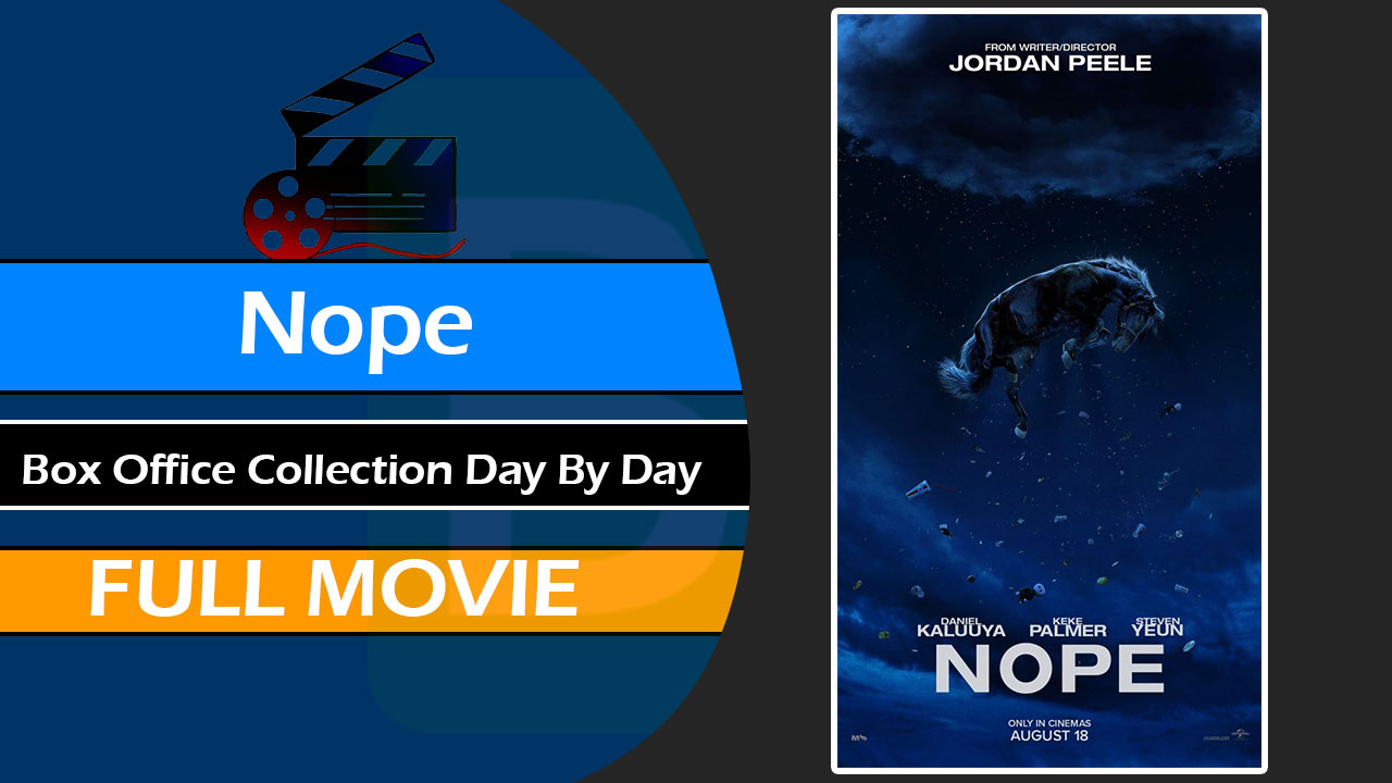 Nope (2022) Box Office Collection | Full Movie Dual Audio {Hindi + English} 480p,720p,1080p
