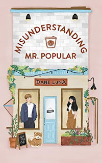 misunderstanding mr. popular by dane luna