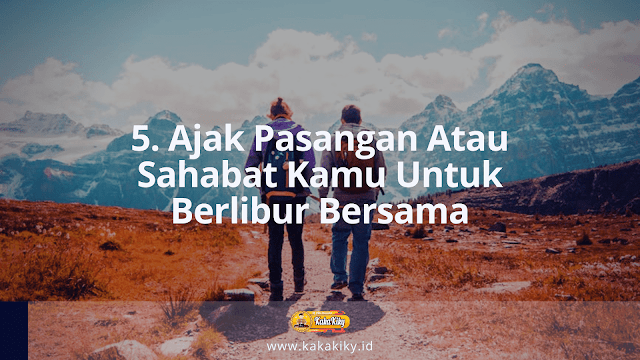 ajak sahabat atau teman