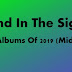 Sound In The Signals ‘Best Albums Of 2019 (Mid-Year)’