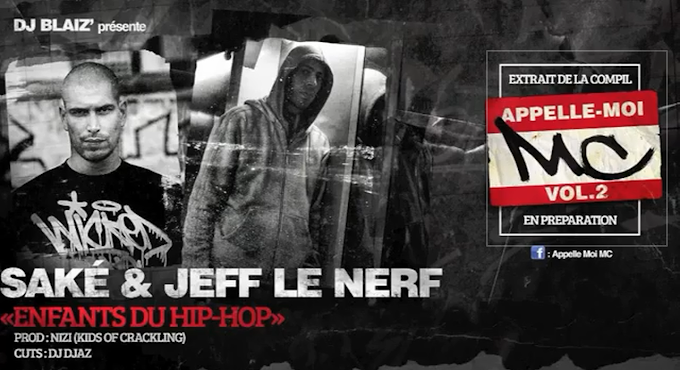 Áudio: Saké & Jeff le Nerf - Enfants du Hip Hop