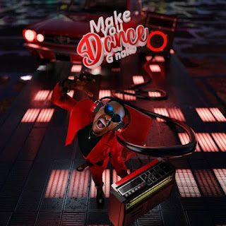 EP | G Nako – Make You Dance (Mp3 Download)